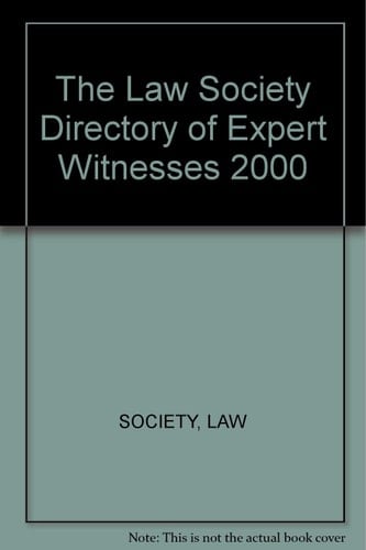The Law Society Directory of Expert Witnesses 2000