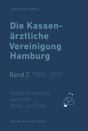 Die Kassenärztliche Vereinigung Hamburg 1965-2019