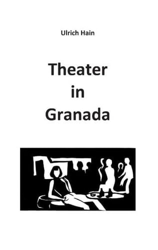 Theater in Granada und andere Kurzgeschichten