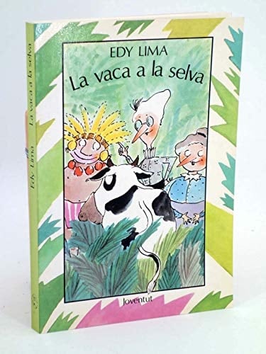 La Vaca a la selva
