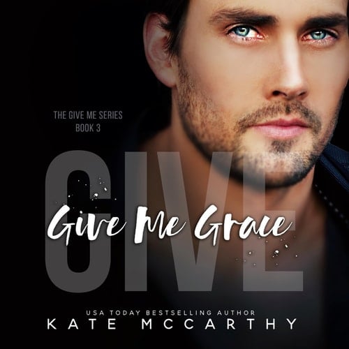 Give Me Grace (The Give Me Series)