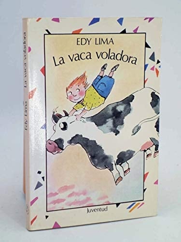 Vaca Voladora, La (Spanish Edition)