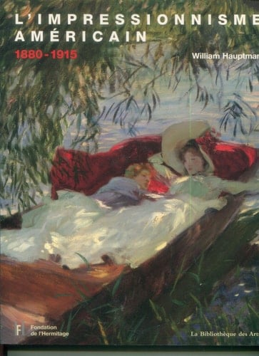 L'impressionnisme américain, 1880-1915