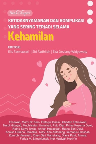 KETIDAKNYAMANAN DAN KOMPLIKASI YANG SERING TERJADI SELAMA KEHAMILAN