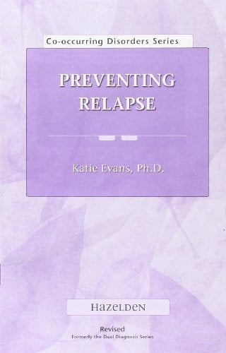 Preventing Relapse Co-Occurring Booklet Coming to Believe