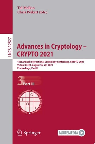 Advances in Cryptology – CRYPTO 2021