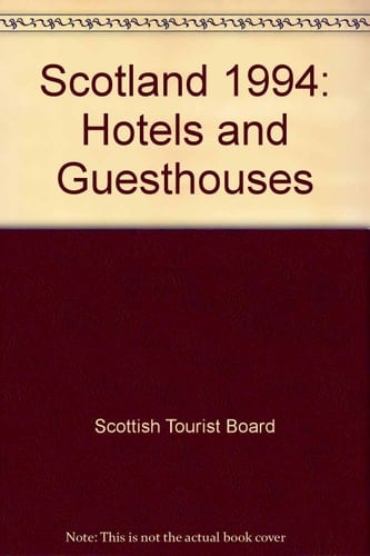 Scotland Hotels and Guest Houses, 1994
