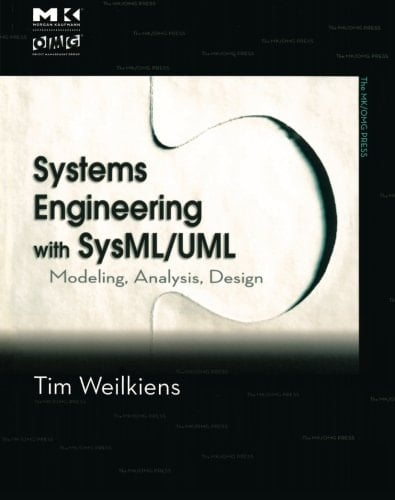 Systems Engineering With Sysml/Uml Modelling, Analysis, Design