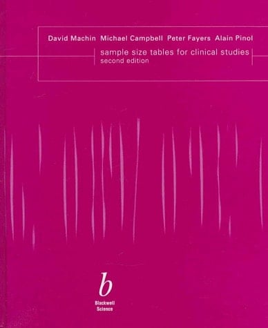 Sample Size Tables for Clinical Studies, Second Edition