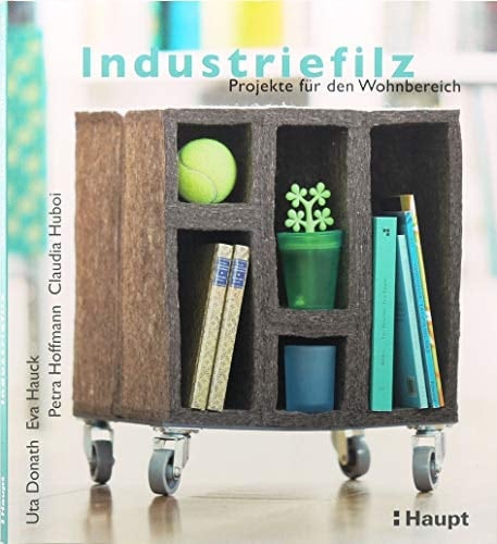 Industriefilz Projekte für den Wohnbereich