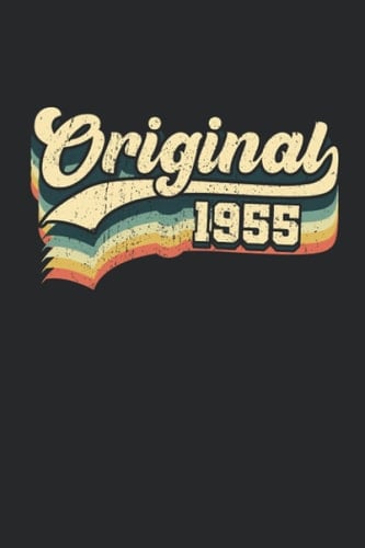 Original 1955: A5 Blanko • Notebook • Notizbuch • Taschenbuch • Journal • Tagebuch - Lustiges Geburtstagsgeschenk für alle, die im Jahr 1955 geboren ... dem Legenden geboren werden. (German Edition)