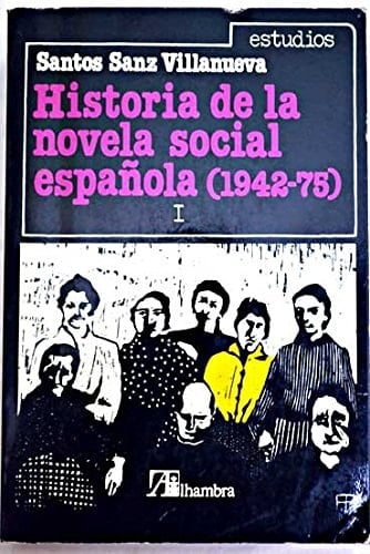 Historia de la novela social española (1942-1975), tomo 2