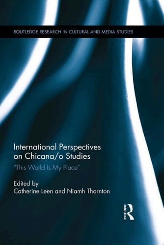 International Perspectives on Chicana/o Studies