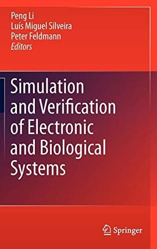Simulation and Verification of Electronic and Biological Systems
