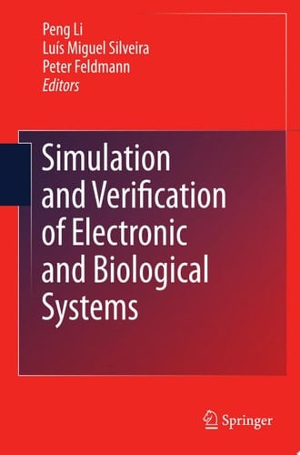 Simulation and Verification of Electronic and Biological Systems