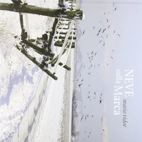 Neve sulla Marca. Ediz. italiana e inglese