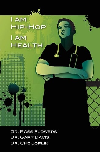 I Am Hip Hop, I Am Health