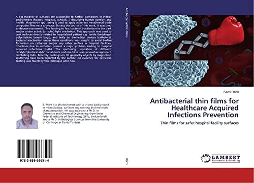 Antibacterial Thin Films for Healthcare Acquired Infections Prevention Thin Films for Safer Hospital Facility Surfaces