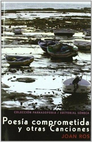 Poesía comprometida y otras canciones