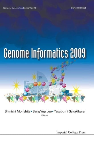 Genome Informatics 2009 Proceedings of the 20th International Conference : Pacifico Yokohama, Japan, 14-16 December 2009