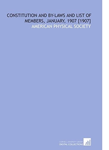 Constitution and by-Laws and List of Members, January, 1907 [1907]