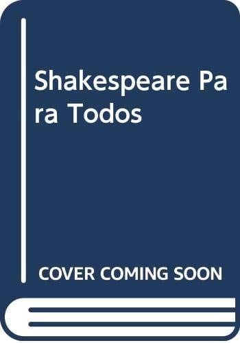 Shakespeare Para Todos (Spanish Edition)