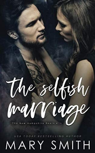 The Selfish Marriage (New Hampshire Bears)