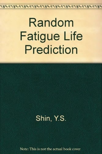 Random Fatigue Life Prediction