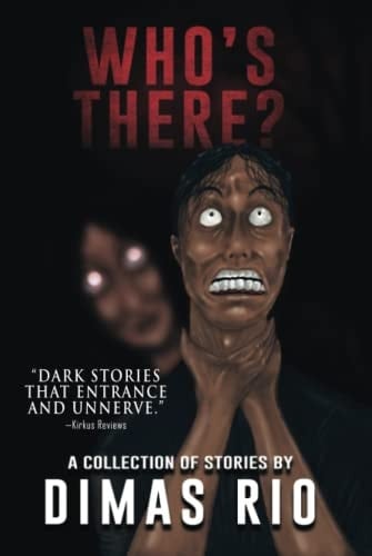 Who's There?: A Collection of Stories (Where Nightmares Dwell)