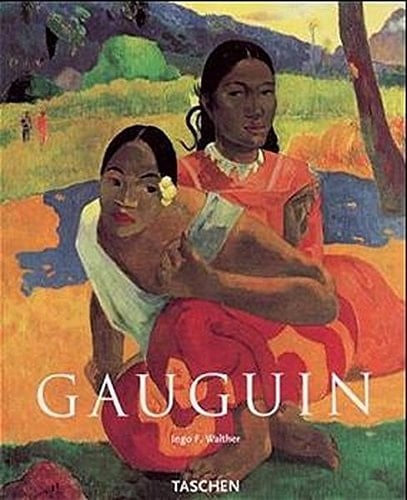 Paul Gauguin 1848 - 1903 ; Bilder eines Aussteigers