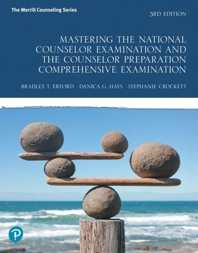 Mastering the National Counselor Examination and the Counselor Preparation Comprehensive Examination