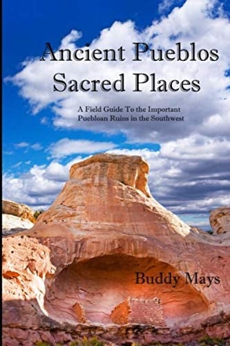 Ancient Pueblos Sacred Places