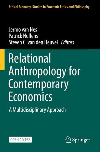 Relational Anthropology for Contemporary Economics A Multidisciplinary Approach