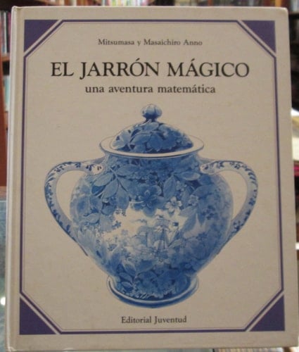 El jarron magico una aventura matematica
