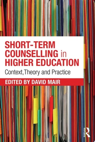 Short-term Counselling in Higher Education Context,Theory and Practice