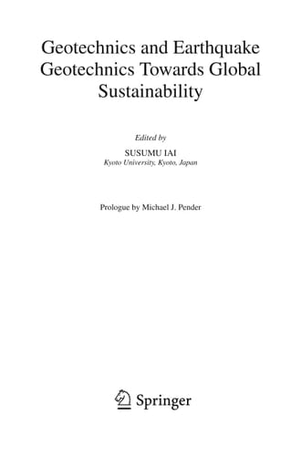 Geotechnics and Earthquake Geotechnics Towards Global Sustainability