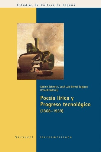 Poesía lírica y progreso tecnológico (1868-1939)