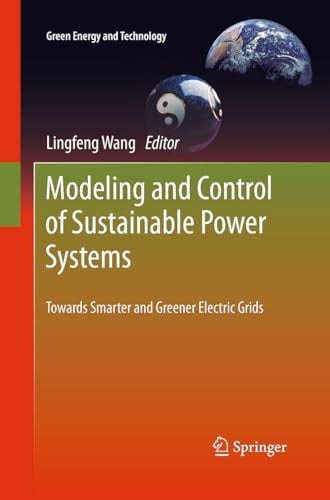 Modeling and Control of Sustainable Power Systems Towards Smarter and Greener Electric Grids