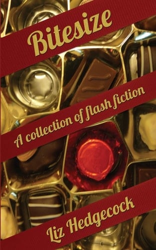 Bitesize A Collection of Flash Fiction