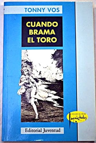 Cuando Brama el Toro