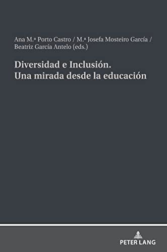 Diversidad e InclusióN. una Mirada Desde la Educación