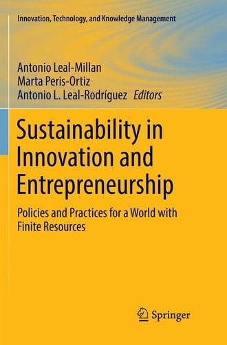 Sustainability in Innovation and Entrepreneurship Policies and Practices for a World with Finite Resources