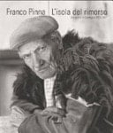 Franco Pinna l'isola del rimorso : fotografie in Sardegna 1953-1967