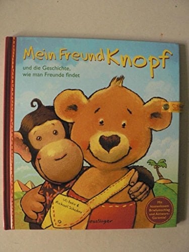 Mein Freund Knopf und die Geschichte, wie man Freunde findet