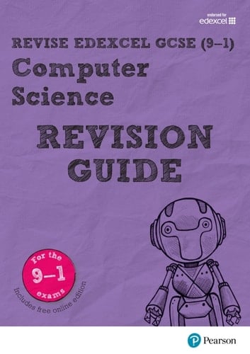 Revise Edexcel GCSE (9-1) Computer Science Revision Guide