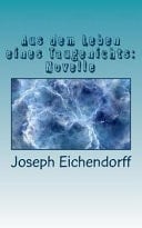 Aus dem Leben eines Taugenichts Novelle