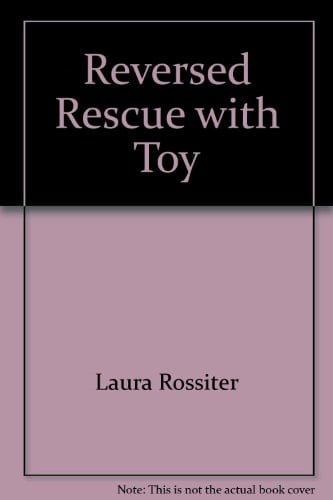 Reversed Rescue (Includes Toy)