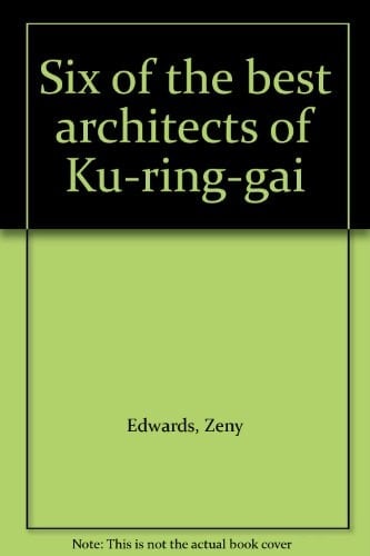 Six of the Best Architects of Ku-ring-gai