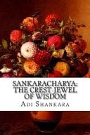 Sankaracharya The Crest-Jewel of Wisdom