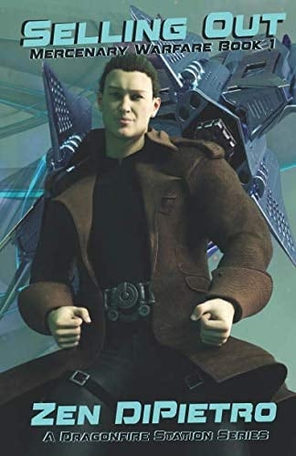 Selling Out Mercenary Warfare Book 1